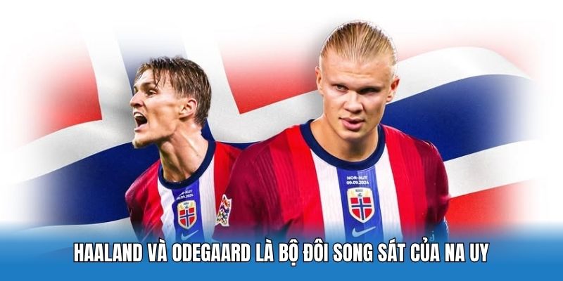 Na Uy Tại World Cup 2026: Erling Haaland Chinh Phục Bắc Mỹ