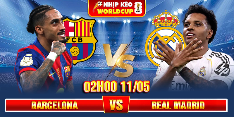 Soi Kèo Barcelona Vs Real Madrid 02h00 11/05 – La Liga